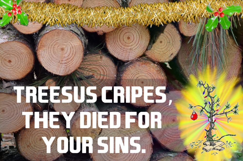 [Image: treesus.jpg]